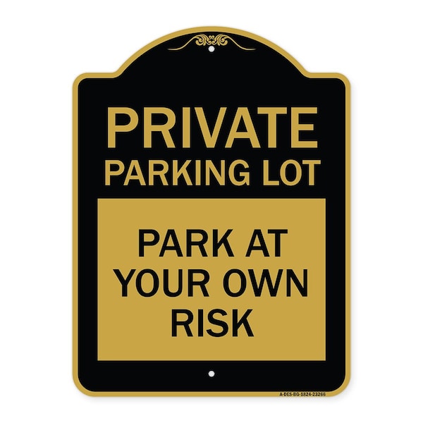 Signmission Designer Series Sign-Private Parking Lot, Black & Gold Aluminum Sign, 18" x 24", BG-1824-23266 A-DES-BG-1824-23266 - main